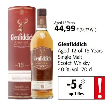 Promoties Glenfiddich aged 12 of 15 years single malt scotch whisky - Glenfiddich - Geldig van 05/12/2018 tot 18/12/2018 bij Colruyt
