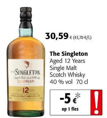 Promoties The singleton aged 12 years single malt scotch whisky - The Singleton - Geldig van 05/12/2018 tot 18/12/2018 bij Colruyt