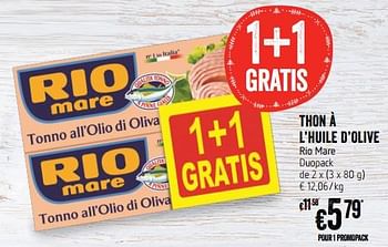 Promotions Thon à l`huile d`olive rio mare - Rio Mare - Valide de 06/12/2018 à 12/12/2018 chez Delhaize