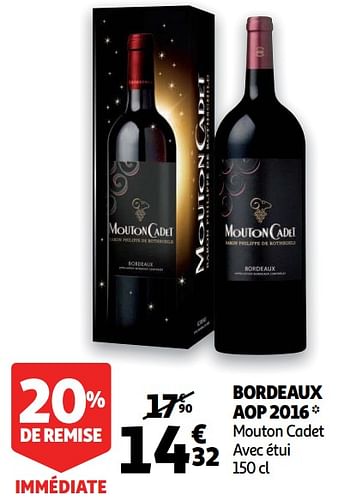Promotions Bordeaux aop 2016 mouton cadet avec étui - Vins rouges - Valide de 05/12/2018 à 11/12/2018 chez Auchan Ronq