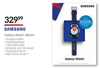 Promoties Samsung galaxy watch 46mm - Samsung - Geldig van 10/12/2018 tot 31/12/2018 bij Selexion