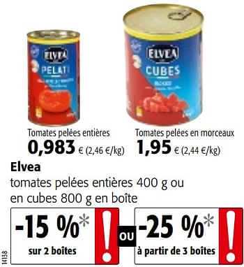 Promotions Elvea tomates pelées entières ou en cubes en boîte - Elvea - Valide de 05/12/2018 à 18/12/2018 chez Colruyt