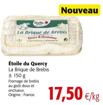 Promotions Étoile du quercy la brique de brebis - Étoile du Quercy - Valide de 05/12/2018 à 18/12/2018 chez Colruyt