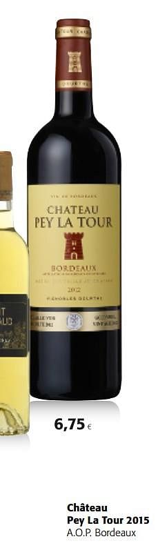 Promotions Château pey la tour 2015 a.o.p. bordeaux - Vins rouges - Valide de 05/12/2018 à 18/12/2018 chez Colruyt