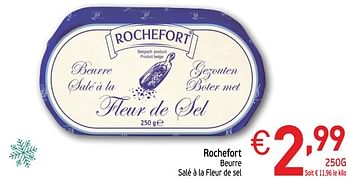 Promotions Beurre salé à la fleur de sel - Rochefort - Valide de 27/11/2018 à 31/12/2018 chez Intermarche