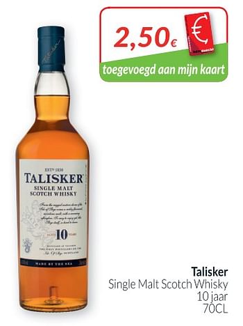 Promoties Talisker single malt scotch whisky - Talisker - Geldig van 01/12/2018 tot 31/12/2018 bij Intermarche
