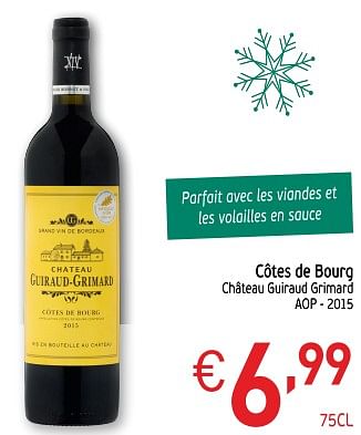 Promotions Côtes de bourg chateau guiraud grimard aop 2015 - Vins rouges - Valide de 27/11/2018 à 31/12/2018 chez Intermarche
