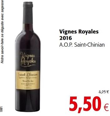 Promotions Vignes royales 2016 a.o.p. saint-chinian - Vins rouges - Valide de 05/12/2018 à 18/12/2018 chez Colruyt