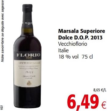 Promotions Marsala superiore dolce d.o.p. 2013 vecchioflorio italie - Vins rouges - Valide de 05/12/2018 à 18/12/2018 chez Colruyt