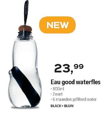 Promotions Eau good waterfles - Black & Blum - Valide de 03/12/2018 à 31/12/2018 chez ShopWillems