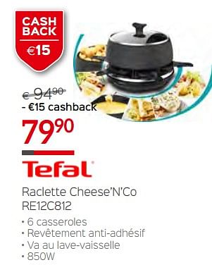 Promotions Tefal raclette cheese`n`co re12c812 - Tefal - Valide de 10/12/2018 à 31/12/2018 chez Selexion