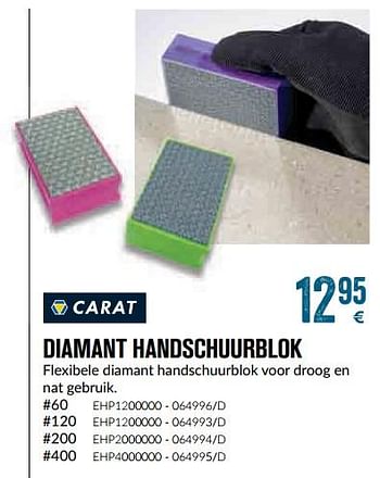 Promoties Carat diamant handschuurblok - Carat - Geldig van 01/12/2018 tot 28/01/2019 bij Meno Pro