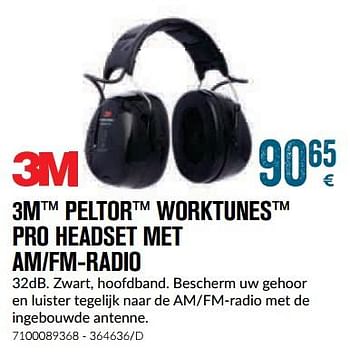 Promoties 3m peltor worktunes pro headset met am-fm-radio - 3M - Geldig van 01/12/2018 tot 28/01/2019 bij Meno Pro