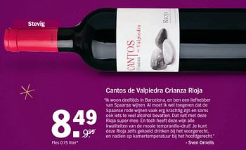 Promoties Cantos de valpiedra crianza rioja - Rode wijnen - Geldig van 10/12/2018 tot 16/12/2018 bij Albert Heijn
