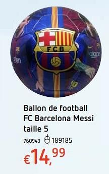 Promotions Ballon de football fc barcelona messi taille 5 - Produit maison - Dreamland - Valide de 11/12/2018 à 31/12/2018 chez Dreamland