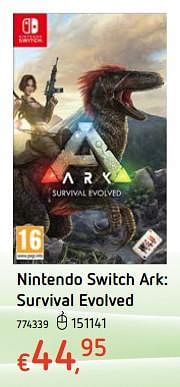 Promoties Nintendo switch ark: survival evolved - Studio Wildcard - Geldig van 11/12/2018 tot 31/12/2018 bij Dreamland