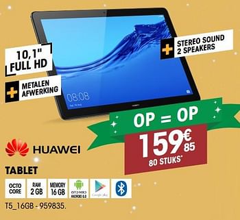 Promoties Huawei tablet t5_16gb - Huawei - Geldig van 12/12/2018 tot 31/12/2018 bij Electro Depot