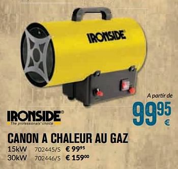 Promotions Ironside canon a chaleur au gaz 15kw - Ironside - Valide de 01/12/2018 à 28/01/2019 chez Meno Pro