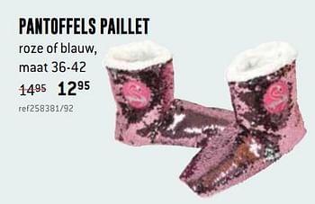Promoties Pantoffels paillet roze of blauw - Huismerk - Free Time - Geldig van 03/12/2018 tot 31/12/2018 bij Freetime