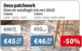 Promoties Deco patchwork vloer-en wandtegel mix rect classic - Huismerk - Cevo - Geldig van 06/12/2018 tot 19/12/2018 bij Cevo Market