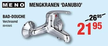 Promoties Mengkranen danubio bad-douche - Meno - Geldig van 06/12/2018 tot 31/12/2018 bij HandyHome
