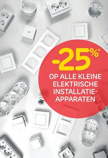 Promoties -25% op alle kleine elektrische installatieapparaten - Huismerk - BricoPlanit - Geldig van 12/12/2018 tot 17/12/2018 bij BricoPlanit