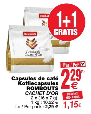 Promoties Capsules de café koffiecapsules rombouts cachet d`or - Rombouts - Geldig van 11/12/2018 tot 17/12/2018 bij Cora