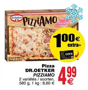 Promotions Pizza dr.oetker pizziamo - Dr. Oetker - Valide de 11/12/2018 à 17/12/2018 chez Cora