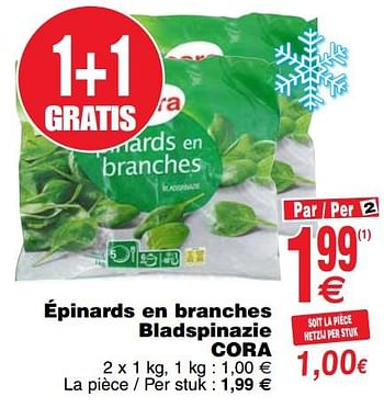 Promoties Épinards en branches bladspinazie cora - Huismerk - Cora - Geldig van 11/12/2018 tot 17/12/2018 bij Cora