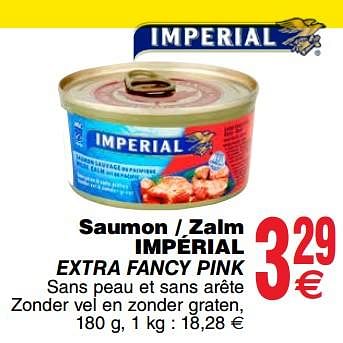 Promotions Saumon - zalm impérial extra fancy pink - Imperial - Valide de 11/12/2018 à 17/12/2018 chez Cora