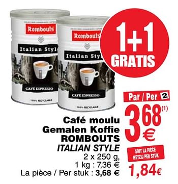 Promotions Café moulu gemalen koffie rombouts italian style - Rombouts - Valide de 11/12/2018 à 17/12/2018 chez Cora
