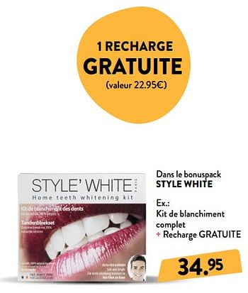 Promoties Kit de blanchiment complet + recharge gratuite - Style White - Geldig van 05/12/2018 tot 01/01/2019 bij DI