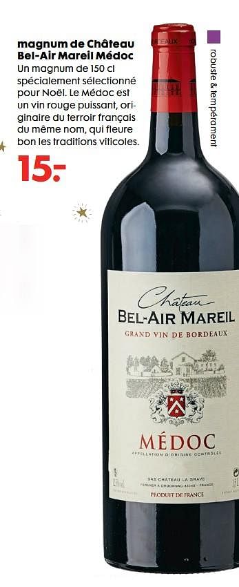 Promotions Magnum de château bel-air mareil médoc - Vins rouges - Valide de 07/12/2018 à 01/01/2019 chez Hema