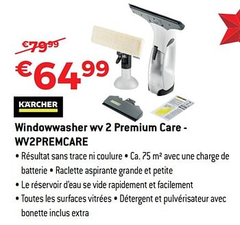 Promotions Kärcher windowwasher wv 2 premium care - wv2premcare - Kärcher - Valide de 10/12/2018 à 31/12/2018 chez Exellent