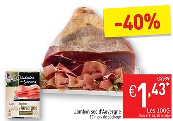Promoties Jambon sec d`auvergne - Itinéraire des Saveurs - Geldig van 11/12/2018 tot 16/12/2018 bij Intermarche