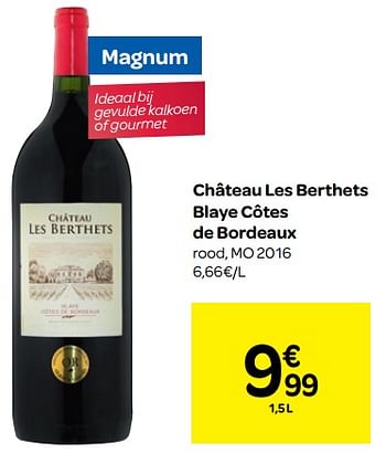 Promoties Château les berthets blaye côtes de bordeaux rood, mo 2016 - Rode wijnen - Geldig van 12/12/2018 tot 17/12/2018 bij Carrefour