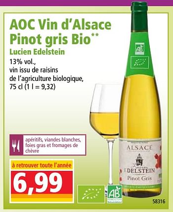 Promotions Aoc vin d`alsace pinot gris bio lucien edelstein - Vins blancs - Valide de 12/12/2018 à 18/12/2018 chez Norma