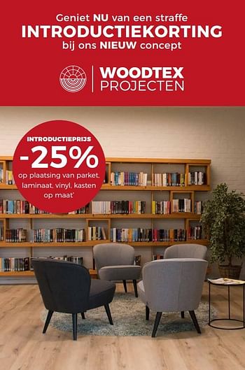 Promotions -25% op plaatsing van parket, laminaat, vinyl, kasten op maat - Produit maison - Woodtex - Valide de 14/12/2018 à 31/12/2018 chez Woodtex