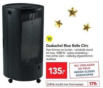 Promoties Gaskachel blue belle chic - Huismerk - Makro - Geldig van 19/12/2018 tot 31/12/2018 bij Makro