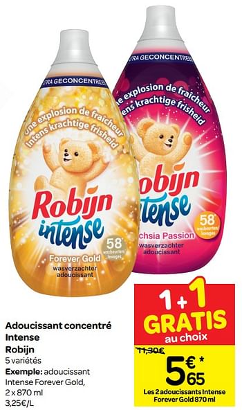 Promoties Adoucissant intense forever gold - Robijn - Geldig van 12/12/2018 tot 17/12/2018 bij Carrefour