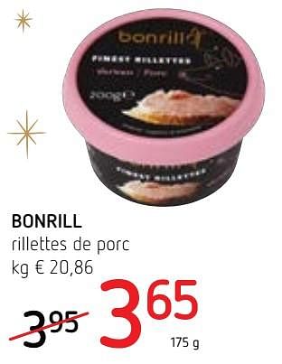 Promotions Bonrill rillettes de porc - Bonrill - Valide de 13/12/2018 à 02/01/2019 chez Spar (Colruytgroup)