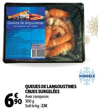Promotions Queues de langoustines crues surgelées - Produit Maison - Auchan Ronq - Valide de 28/11/2018 à 31/12/2018 chez Auchan Ronq