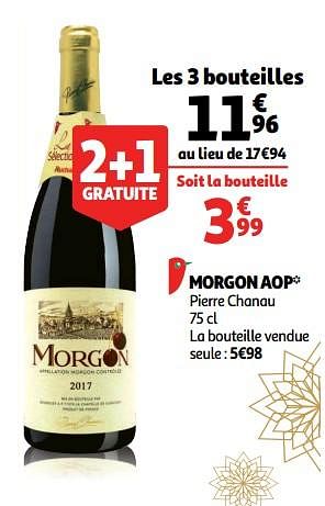 Promoties Morgon aop pierre chanau - Rode wijnen - Geldig van 28/11/2018 tot 31/12/2018 bij Auchan