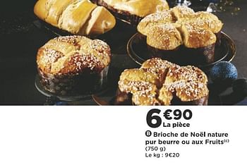 Promoties Brioche de noël nature pur beurre ou aux fruits - Huismerk - Casino - Geldig van 11/12/2018 tot 24/12/2018 bij Super Casino
