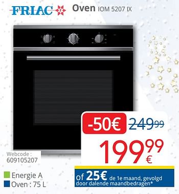 Promoties Friac oven iom 5207 ix - Friac - Geldig van 10/12/2018 tot 31/12/2018 bij Eldi