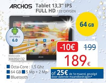 Promoties Archos tablet 13,3`` 133 oxygen - Archos - Geldig van 10/12/2018 tot 31/12/2018 bij Eldi