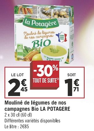 Promoties Mouliné de légumes de nos campagnes bio la potagere - La Potagére - Geldig van 11/12/2018 tot 24/12/2018 bij Géant Casino