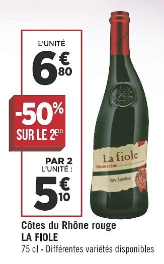 Promotions Côtes du rhône rouge la fiole - Vins rouges - Valide de 11/12/2018 à 24/12/2018 chez Géant Casino