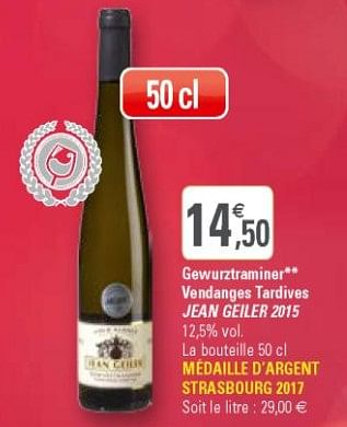 Promoties Gewurztraminer vendanges tardives jean geiler 2015 - Witte wijnen - Geldig van 12/12/2018 tot 30/12/2018 bij G20