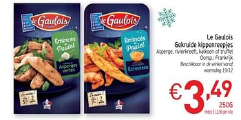 Promoties Le gaulois gekruide kippenreepjes - Le Gaulois - Geldig van 18/12/2018 tot 24/12/2018 bij Intermarche